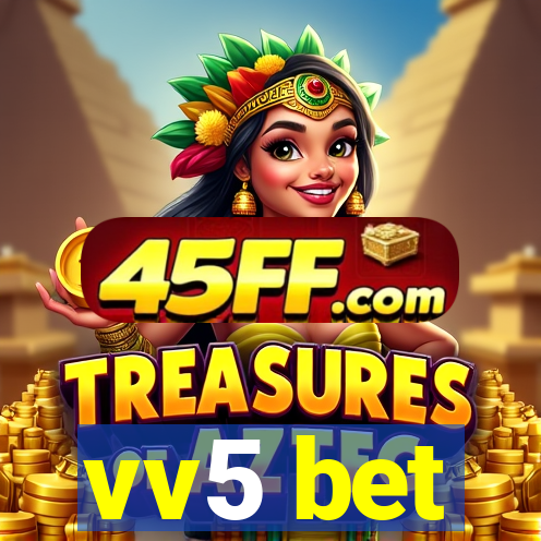 vv5 bet